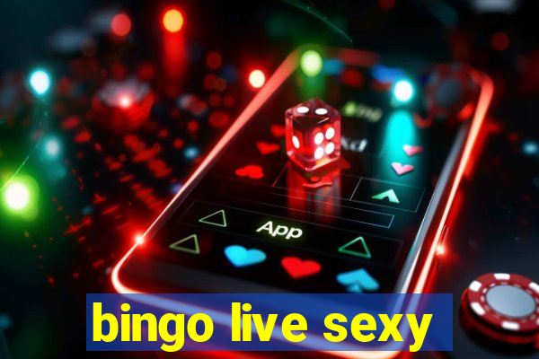 bingo live sexy